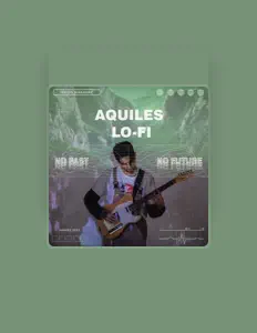 Listen to Aquiles Lo-fi, watch music videos, read bio, see tour dates & more!