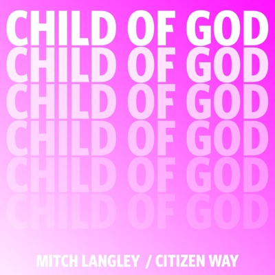 Child of God - Single