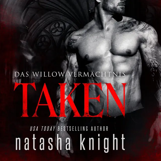 Taken: Das Willow Vermächtnis [The Willow Legacy] (Unabridged)
