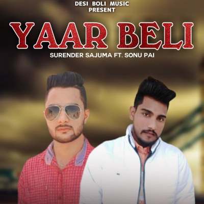 Yaar Beli (feat. Sonu Pai) - Single