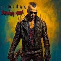 Sunday Hunt - Single - Timidus
