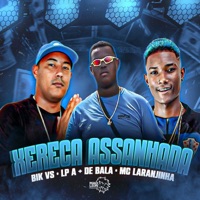 Xereca Assanhada - Single - Bik Vs, Lp A + de bala & Mc Laranjinha