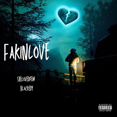 FAKIN LOVE ! (feat. Blackedy) - Single