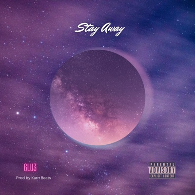 Stay Away - Single