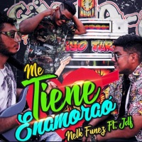 Me Tiene Enamoraó (feat. Jota Df) - Single - Nelk Funez