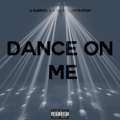 Dance On Me - Single