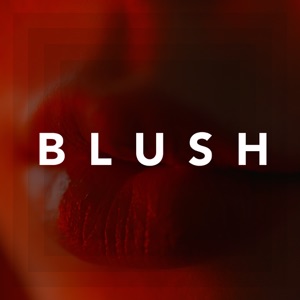 BLUSH (feat. Babylon)