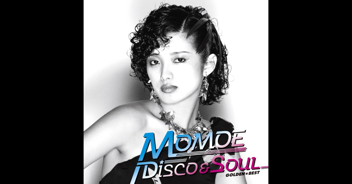 GOLDEN☆BEST MOMOE DISCO & SOUL - 山口百恵のアルバム - Apple