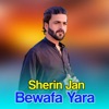 Bewafa Yara - Single