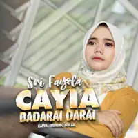 Cayia Badarai Darai — Sri Fayola