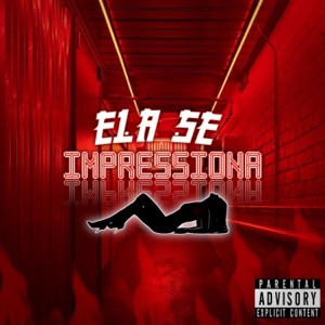 Ela Se Impressiona