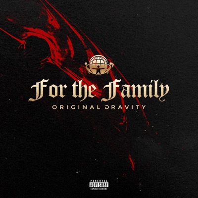 For the Family (feat. Original Gravity) - Single