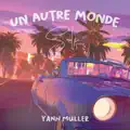 Un Autre Monde