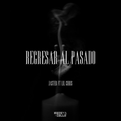 Regresar al Pasado - Single
