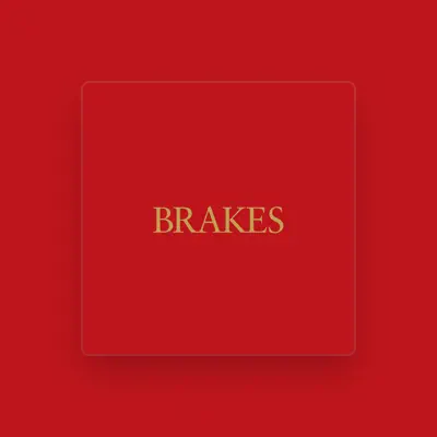 Listen to Brakes, watch music videos, read bio, see tour dates & more!