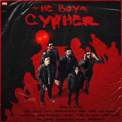 The Boys Cypher (feat. JaronOnTheBeat, Jacob Cass, APhantomChimera, KBN Chrollo, Apex Rambo, Bonnie Acosta, Vanquish, TyWeZee, Callon B, WESTSIDEDELLY, Omeg@ Redd, Mugen-Sama, Rayku & GODZtheDon) - Single