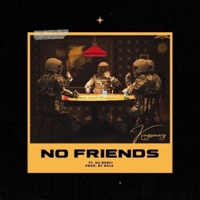No Friends (feat. Da Benci & Bala) - Single - Kingsonary