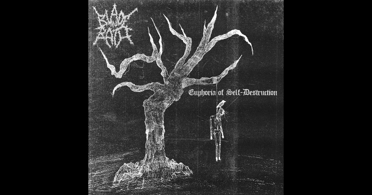 Euphoria of Self-Destruction - Blade and Bath