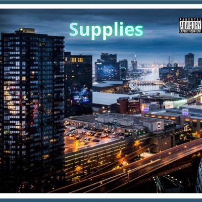 Supplies (feat. Huddy World) - Single