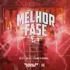 Stream & download Melhor Fase - Single