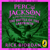 Percy Jackson and the Battle of the Labyrinth (Book 4) - Rick Riordan