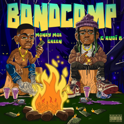 BandCamp - Money Moe Green &amp; G.Rudi.B Cover Art