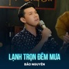 Lạnh Trọn Đêm Mưa - Single