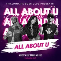 All About U (feat. Htown Mexicano Misery & Kat Ramos) - Single - B1LL$
