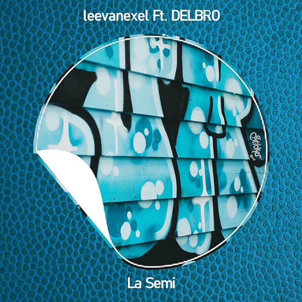 La Semi (feat. DELBRO) - Single