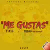 Stream & download Me Gustas - Single