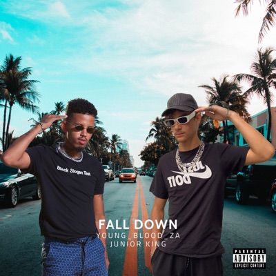 Fall Down (feat. Junior King) [Junior King] - Single