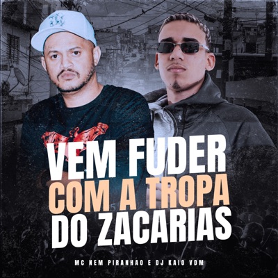 Vem Fuder Com a Tropa do Zacarias - Single