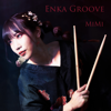 Enka Groove - EP - 川上真裕美 & MiMi