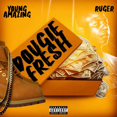 Dougie Fresh (feat. Ruger) - Single