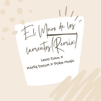 El Muro de los Lamentos (Remix) - Single