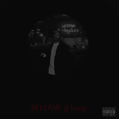 BELEAVE // keep