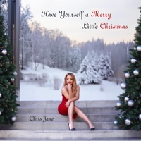 Have Yourself a Merry Little Christmas - Single - Chris Jane