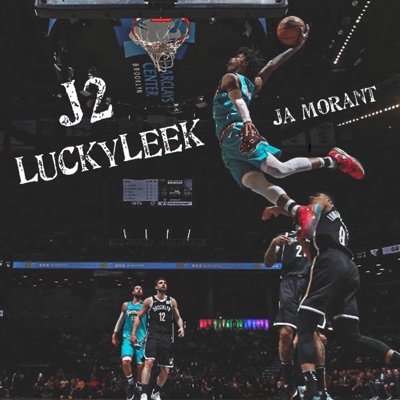Ja Morant (feat. LuckyLeek) - Single