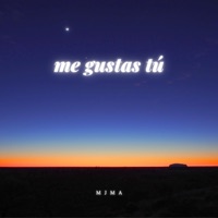 Me Gustas Tú - Single - MJMA