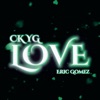 Love (feat. CK YG) - Single