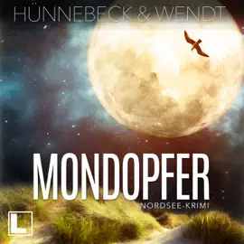 Mondopfer - Jule und Leander, Band 3 (ungekürzt)