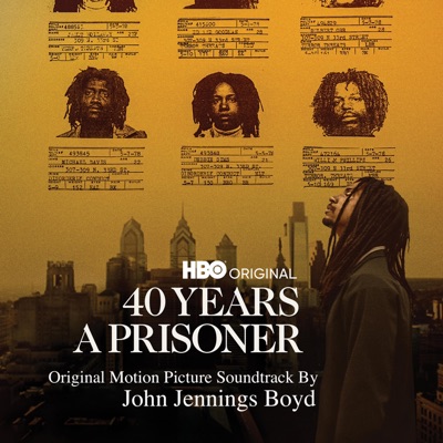 40 Years a Prisoner (Original Motion Picture Soundtrack)