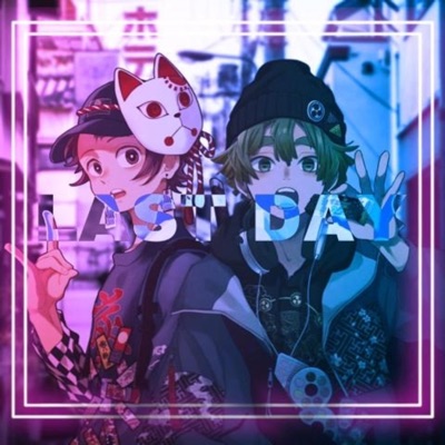 LAST DAY (feat. Kid Kyro) - Single