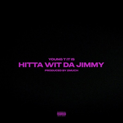 Hitta Wit Da Jimmy - Single