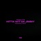 Hitta Wit Da Jimmy (Radio Edit) - Young T It Is lyrics