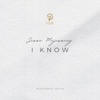 I Know (feat. Essem)