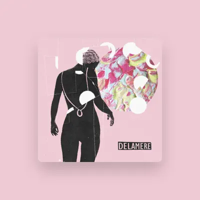 Listen to Delamere, watch music videos, read bio, see tour dates & more!