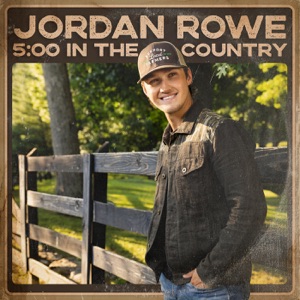 Jordan Rowe - 5:00 in the Country - Line Dance Music