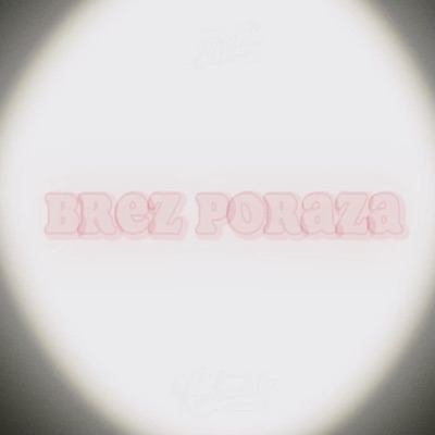 Brez Poraza - Single