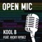 Open Mic (feat. Ricky Ivybez) - Kool B lyrics